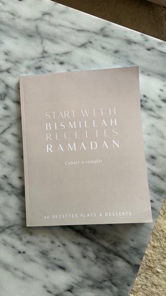 Start with BismiLlah - Mes Recettes pour le Ramadan (Broché)